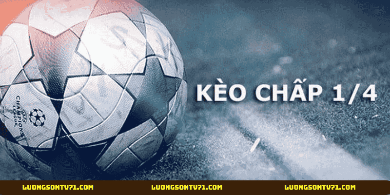 Kinh nghiệm chơi kèo 0.25 hiệu quả