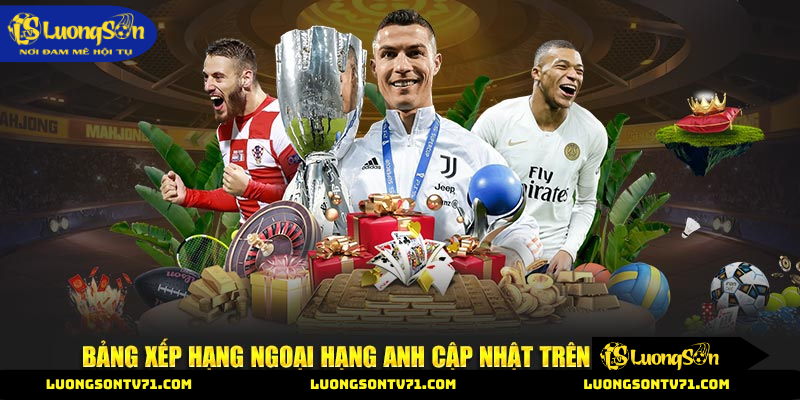 bảng xếp hạng ngoại hạng anh